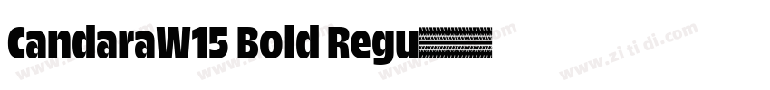 CandaraW15 Bold Regu字体转换